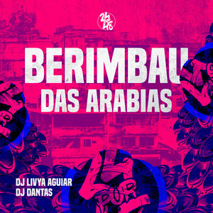 Berimbau das Arabias (Explicit)