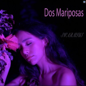 Dos Mariposas