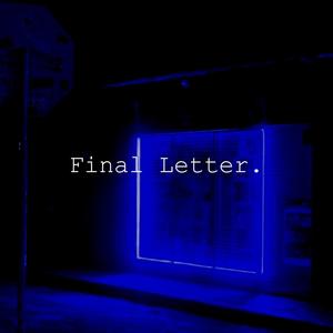 Final Letter.