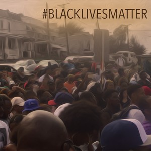 Black Lives Matter (feat. Symone Seay & Dolomic)