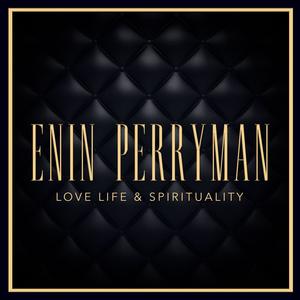 Love Life & Spirituality (Explicit)