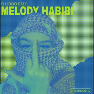 DROP MELODY HABIBI FULL REVEB