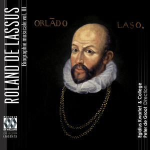 Lassus: Biographie musicale, Vol. 3 (La gloire musicale de la Bavière, le temps des conflits)