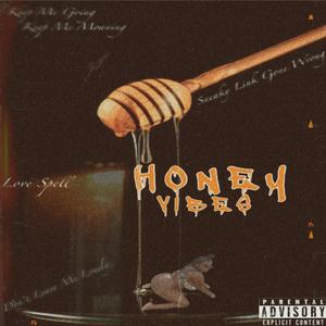 Honey Vibes (feat. Itss Kewl) (Explicit)