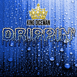 Drippin (Radio Edit)