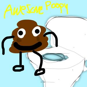 Awesome Poopy (Deluxe)