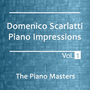 Domenico Scarlatti Piano Impressions Volume 1