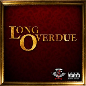 Long Overdue (Explicit)