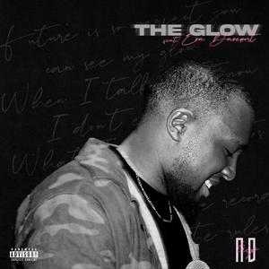 The Glow (Explicit)