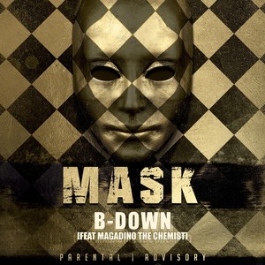 Mask(feat. Magadino the Chemist) (Explicit)