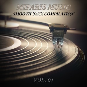 MiParis Smooth Jazz Compilation, Vol.1