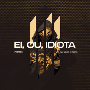 EI, OU, IDIOTA (Explicit)