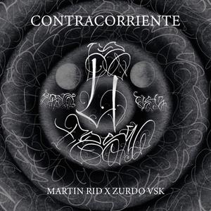 Contracorriente (feat. Martin Rid) [Explicit]