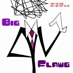 BIG FLAWG (Explicit)