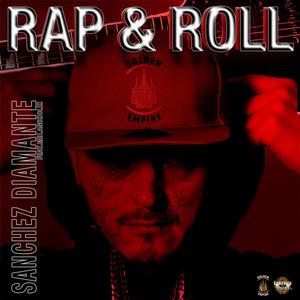 Rap & Roll (feat. MelancholiX)