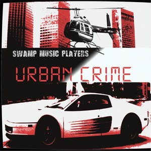 Urban Crime (Explicit)