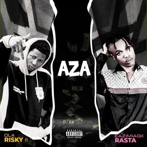 Aza (Eazimiaqii Rasta Remix)