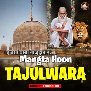 Mangta Hoon Tajulwara