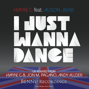 I Just Wanna Dance 2012 (Wayne G & Jon M Radio Edit|Explicit)