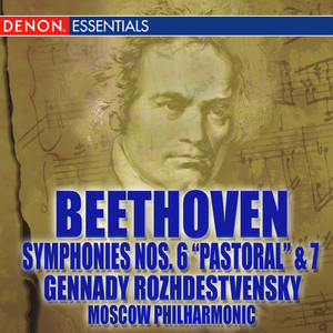 Beethoven Symphonies Nos. 6 "Pastoral" & 7