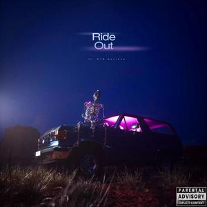 Ride Out (feat. GTB Santana) (Explicit)