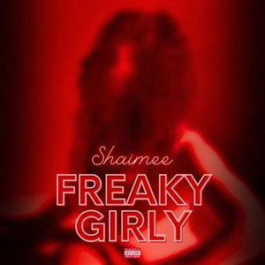 Freakygirly (Explicit)