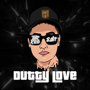 Dutty Love (Turreo Edit)