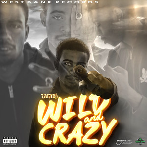 Wild & Crazy (Explicit)