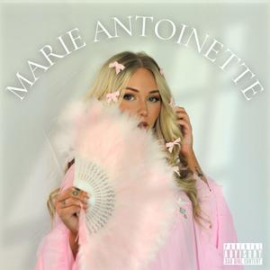 Marie Antoinette (Explicit)