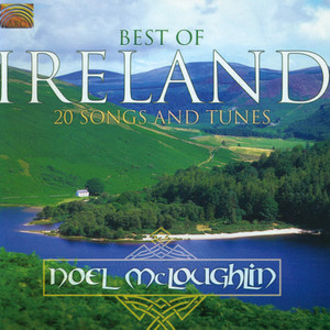 Ireland Noel McLoughlin Group: Best of Ireland (20 Songs and Tunes)