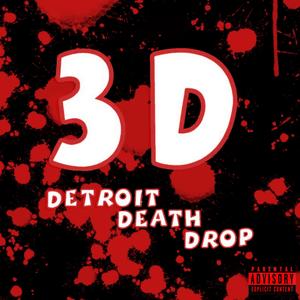 Detroit Death Drop (feat. Mr. Sisco|Explicit)