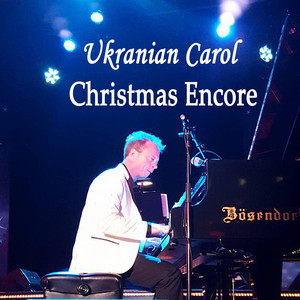 Ukranian Carol (Christmas Encore)