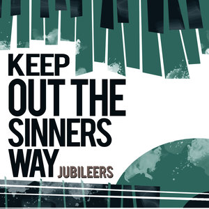 Keep out of the Sinner's Way