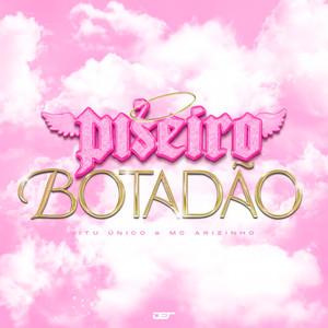 PISEIRO BOTADÃO (Explicit)