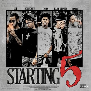 Starting 5 (feat. Ishimself) (Explicit)