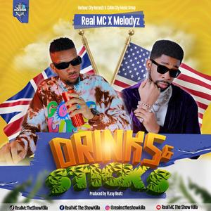 Drinks & Sticks (feat. Melodyz)