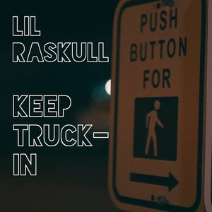 Keep Truckin