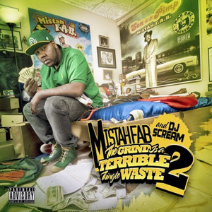 The Grind Is A Terrible Thing To Waste (Vol. 2) [Explicit]