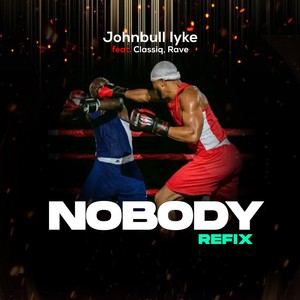 Nobody (Refix Version)