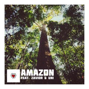 AMAZON (feat. Zavior & Un!) [Radio Edit]