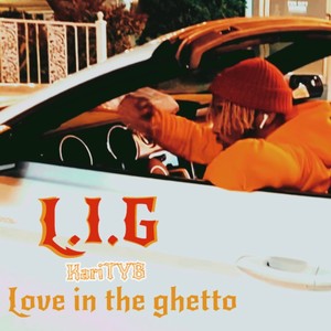 Love In The Ghetto (Explicit)