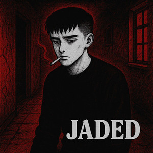 Jaded