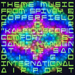 Theme Music (Theme Music for “‘Kaleidoscopic Comfort by Janet Hansen’ at the San Diego International Airport”)