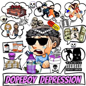 Dopeboy Depression (Explicit)