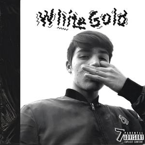 White Gold (Explicit)
