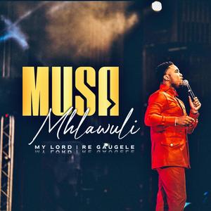 My Lord / Re Gaugele