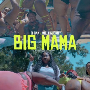 Big Mama (feat. Milli Bucks) [Explicit]