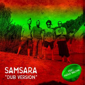 Samsara (feat. Paolo Baldini DubFiles)