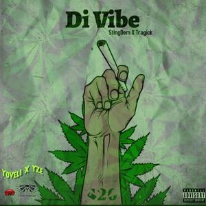 Di Vibe (feat. Tragick) [Explicit]