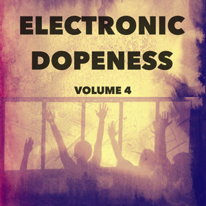 Electronic Dopeness, Vol.4